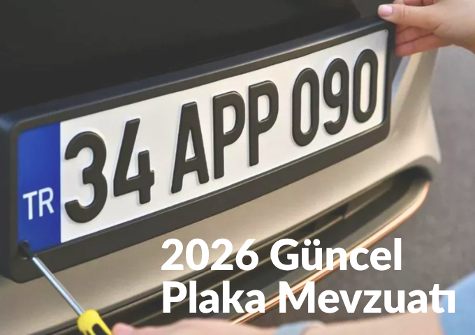 2026 Güncel Plaka Mevzuatı ve Artan Denetimler: Bilmeniz Gerekenler
