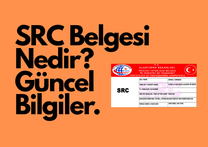 Src Belgesi Nedir? Detaylar ve Güncel Bilgiler.