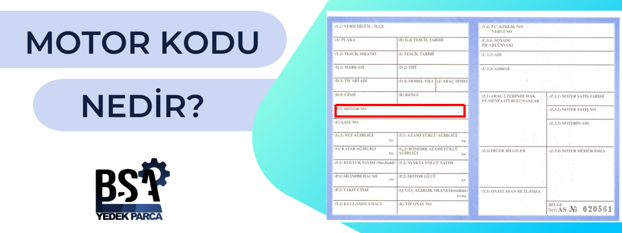 Motor Kodu Nedir?